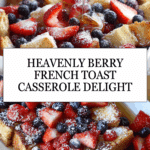 Berry French Toast Casserole Recipe