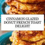 Cinnamon Glazed Donut French Toast Recipe