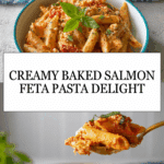 Easy Salmon Feta Pasta with tomato (New Baked Recipe) Recipe