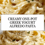 One-Pot Greek Yogurt Alfredo Pasta (Creamy and Healthy) Recipe