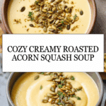 Creamy Roasted Acorn Squash Soup Recipe