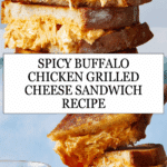 Buffalo Chicken Grilled Cheese Recipe