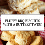 Best Biscuits for a BBQ Recipe