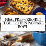 High Protein Pancake Bowl Recipe (for Meal Prep) Recipe
