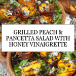 Grilled Peach Salad with Honey Vinaigrette Recipe