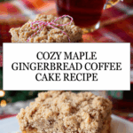 Maple Gingerbread Coffee Cake Recipe