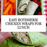 Rotisserie Chicken Lunch Wrap Recipe