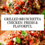 Grilled Bruschetta Chicken Recipe