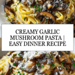 Garlic Mushroom Pasta Recipe