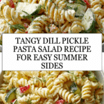 Dill Pickle Pasta Salad Recipe