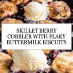 Skillet Berry Cobbler with Buttermilk Biscuits Recipe