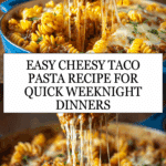 Cheesy Taco Pasta Recipe