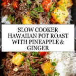 Slow Cooker Hawaiian Pot Roast Recipe