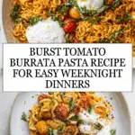 Burst Tomato Burrata Pasta Recipe