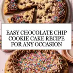 Easy Homemade Chocolate Chip Cookie Cake Recipe
