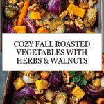 Autumn Harvest Roasted Vegetables Recipe