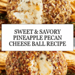 Pineapple Pecan Cheese Ball Recipe