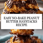Easy No-Bake Peanut Butter Haystacks Recipe