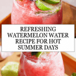 Watermelon Water (Agua de Sandia) Recipe
