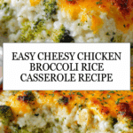 Cheesy Chicken Broccoli and Rice Casserole Recipe