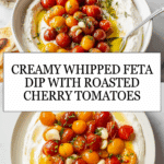 Whipped Feta Lemon Dip with Roasted Tomatoes Recipe