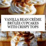 Vanilla Bean Crème Brûlée Cupcakes Recipe