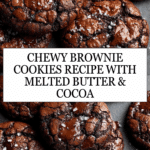 Chewy Brownie Cookies Recipe